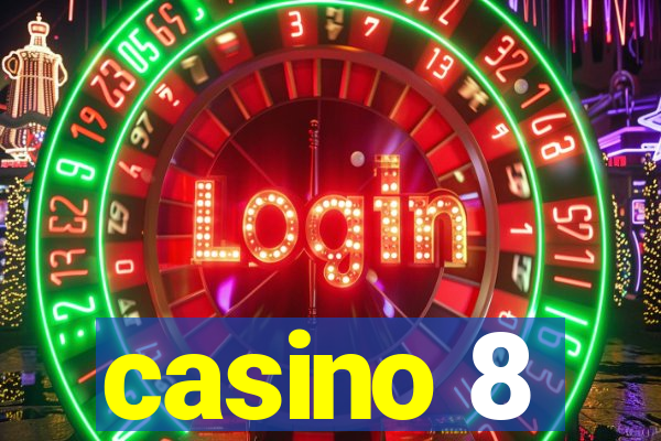 casino 8